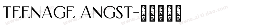 Teenage angst字体转换